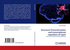 Structural Characterization and transcriptional regulation of Cypin的封面