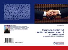 Couverture de Does Consideration Fall Within the Scope of Intent of a Contract Law?