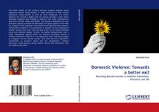 Copertina di Domestic Violence: Towards a better exit