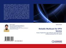 Reliable Multicast for IPTV Service kitap kapağı