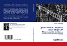 Optimization at Conceptual Design Stage with Morphological Indicators kitap kapağı