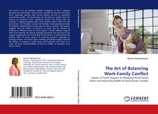 The Art of Balancing Work-Family Conflict的封面