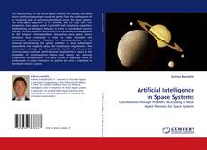 Bookcover of Artificial Intelligence in Space Systems
