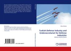 Capa do livro de Turkish Defense Industry and Undersecretariat for Defense Industries 