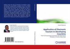 Bookcover of Application of Electronic Tourism in Developing Countries