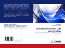 Capa do livro de Some statistical models with discontinuities 