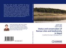 Status and conservation of Ramsar sites and biodiversity in Nepal的封面