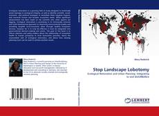 Stop Landscape Lobotomy kitap kapağı