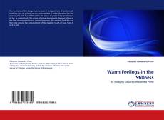 Bookcover of Warm Feelings In the Stillness