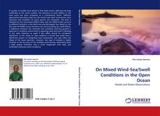 Buchcover von On Mixed Wind-Sea/Swell Conditions in the Open Ocean