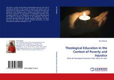 Borítókép a  Theological Education in the Context of Poverty and Injustice - hoz