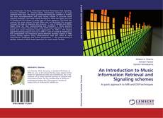 Couverture de An Introduction to Music Information Retrieval and Signaling schemes