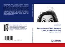 Copertina di Consumer Attitude towards TV and Web Advertising