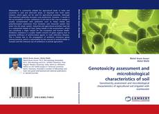 Copertina di Genotoxicity assessment and microbiological characteristics of soil
