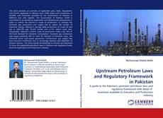 Upstream Petroleum Laws and Regulatory Framework in Pakistan的封面