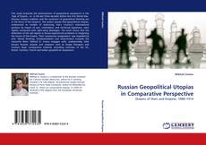 Buchcover von Russian Geopolitical Utopias in Comparative Perspective