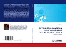 Portada del libro de CUTTING TOOL CONDITION MONITORING USING ARTIFICIAL INTELLIGENCE