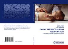 FAMILY PRESENCE DURING RESUSCITATION的封面