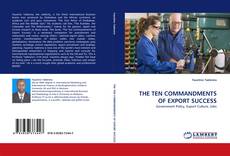 Bookcover of THE TEN COMMANDMENTS OF EXPORT SUCCESS
