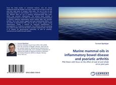 Capa do livro de Marine mammal oils in inflammatory bowel disease and psoriatic arthritis 