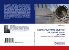 Bookcover of MICROSTRUCTURAL STUDY OF THE Pt-Al-Nb PHASE DIAGRAM
