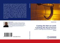 Copertina di Casting the Net on Land: Catching the Rural Farmer