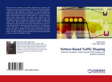 Bookcover of Pattern Based Traffic Shaping