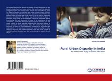 Borítókép a  Rural Urban Disparity in India - hoz