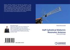 Bookcover of Half Cylindrical Dielectric Resonator Antenna