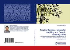 Couverture de Tropical Bamboo: Molecular Profiling and Genetic Diversity Study