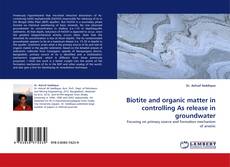 Couverture de Biotite and organic matter in controlling As release in groundwater