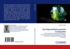 Buchcover von On Polymer/Nano-particle Composites