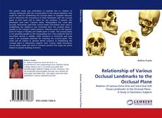 Relationship of Various Occlusal Landmarks to the Occlusal Plane kitap kapağı