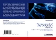 Bookcover of PIV measurements of differentially heated enclosure