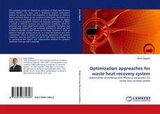 Optimization approaches for waste heat recovery system kitap kapağı