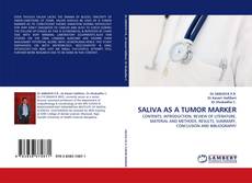 SALIVA AS A TUMOR MARKER kitap kapağı