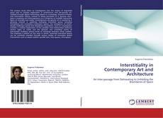 Interstitiality in Contemporary Art and Architecture kitap kapağı