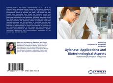 Couverture de Xylanase: Applications and Biotechnological Aspects
