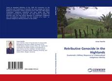 Couverture de Retributive Genocide in the Highlands