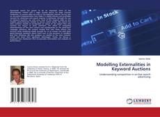 Copertina di Modelling Externalities in Keyword Auctions