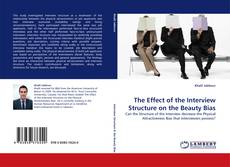 Buchcover von The Effect of the Interview Structure on the Beauty Bias