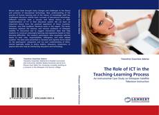 Couverture de The Role of ICT in the Teaching-Learning Process