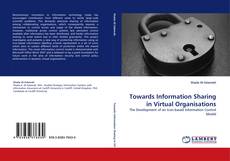 Couverture de Towards Information Sharing in Virtual Organisations