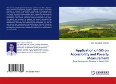 Buchcover von Application of GIS on Accessibility and Poverty Measurement
