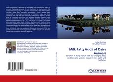 Bookcover of Milk Fatty Acids of Dairy Animals