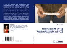 Copertina di Family planning among south Asian women in the UK
