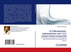 Copertina di [3,3′]Bicarbazolyl-, triphenylamine and 1,3,5-triazine based compounds