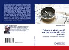 Couverture de The role of visuo-spatial working memory in map learning