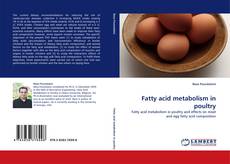 Fatty acid metabolism in poultry kitap kapağı