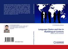 Обложка Language Choice and Use in Multilingual Contexts
